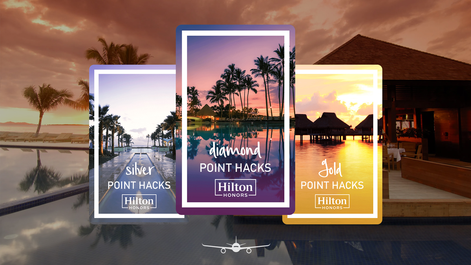 Your Ultimate guide to the Hilton Honors program & elite status benefits