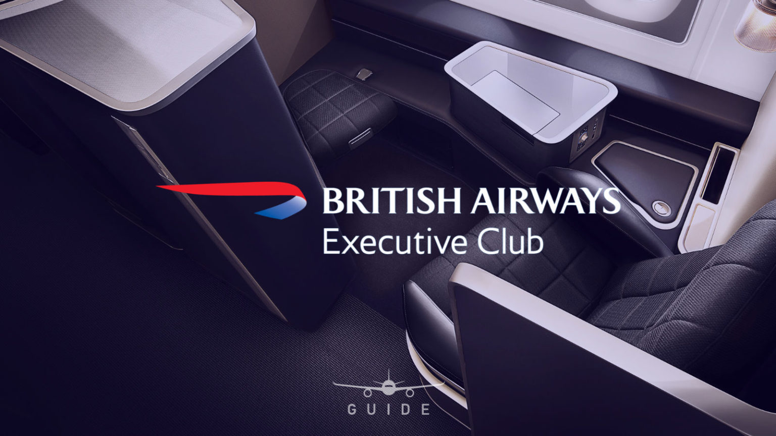 The Ultimate Guide to British Airways Executive Club Point Hacks