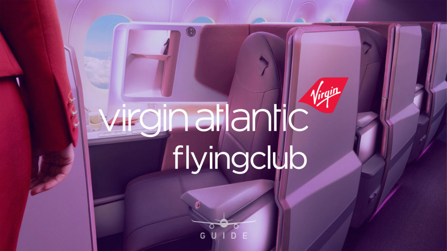 The Ultimate Guide To Virgin Atlantic Flying Club - Point Hacks