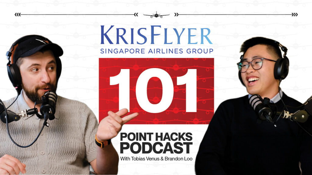How to earn KrisFlyer Miles in Australia. The Point Hacks Podcast with Tobias Venus and Brandon Loo